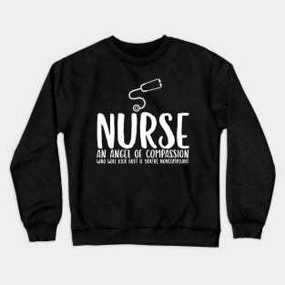 Nurse an Angel Who Kicks Butt Crewneck Sweatshirt